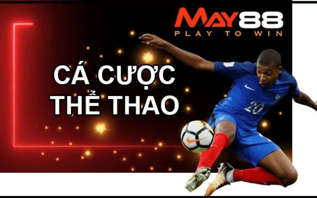 Trải nghiệm hấp dẫn cá cược thể thao trực tuyến tại May88 
