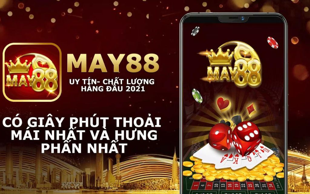 Đánh giá sự xuất sắc của May88 - Sân cá độ đẳng cấp
